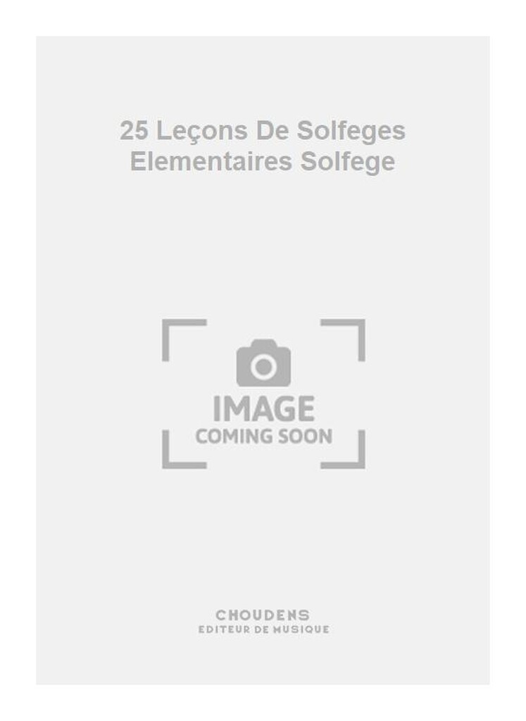 25 Leçons De Solfeges Elementaires Solfege
